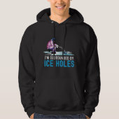 Ik ben omringd door Ice Holes Ice Vist Hoodie (Voorkant)