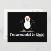 Ik ben omringd door idioten. briefkaart (Voorkant / Achterkant)