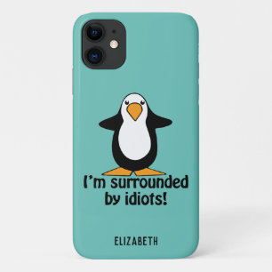Ik ben omringd door idioten Funny Penguin Add Name Case-Mate iPhone Case