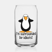 Ik ben omringd door idioten grappige pinguïn blikvorm glas (Voorkant)