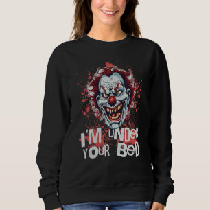 Ik ben onder je bed Horror Halloween Kwaad Griezel Trui