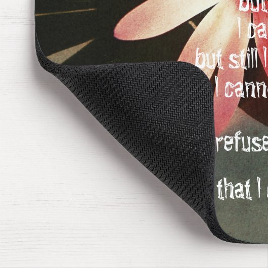 Ik ben One - Flower Art Mousepad Muismat (Hoek)