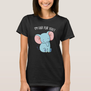 Ik ben Oor Voor Jou Grappige Olifant Woordspeling T-shirt
