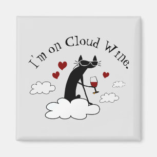 Ik ben op Cloud Wine Funny Love Wine Quote Magneet