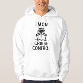 Ik ben op cruise control hoodie (Voorkant)