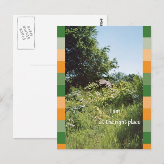 Ik ben op de juiste plaats briefkaart (Voorkant / Achterkant)