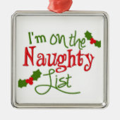"IK BEN OP DE NAUGHTY LIST" ORNAMENT (Voorkant)