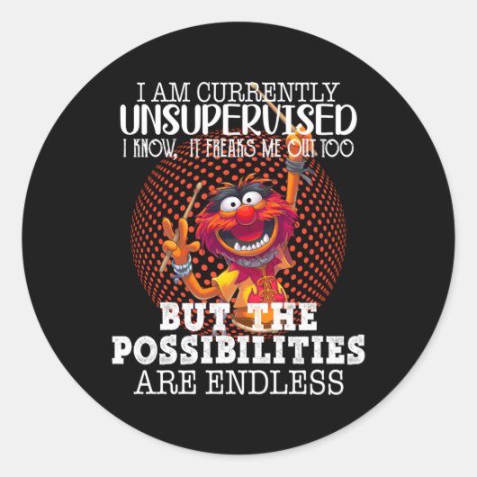 Ik ben op dit moment niet onder toezicht... ik wee ronde sticker (Voorkant)