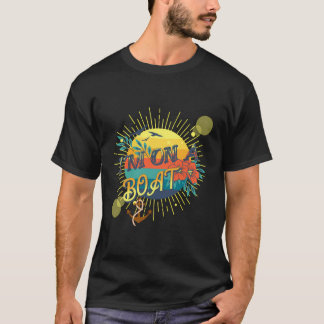 Ik ben op een boot Gezegde booting jacht T-shirt