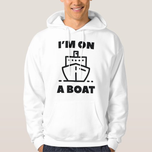 Ik ben op een boot hoodie (Voorkant)