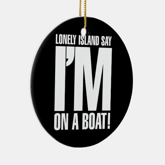 Ik ben op een boot keramisch ornament (Rechts)