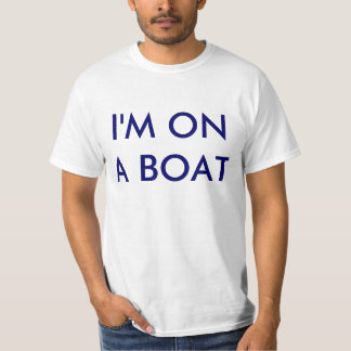Ik ben op een boot t-shirt