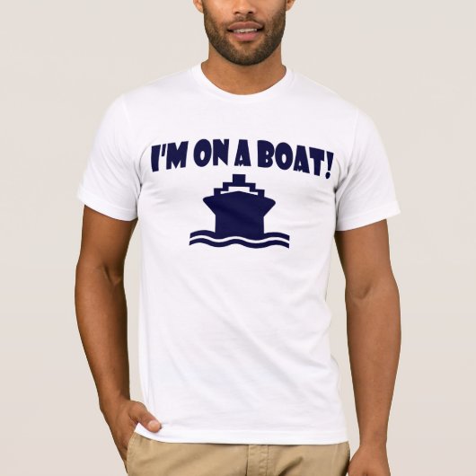 Ik ben op een boot. t-shirt (Voorkant)