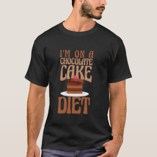 Ik ben op een chocoladetaart dieet bakker banketba t-shirt