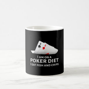 Ik ben op een pokerdieet Ik eet vis en chips Koffiemok