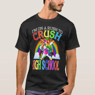 Ik ben op een Rush om de middelbare school weer te T-shirt