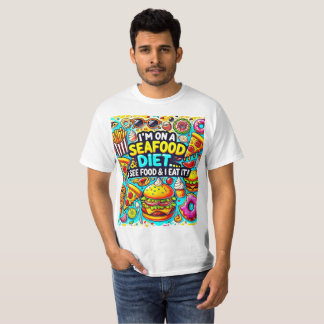 "Ik ben op een zeevruchten dieet … Ik zie eten en T-shirt