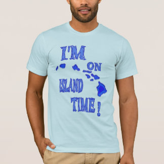 Ik ben op eiland tijdblauw t-shirt