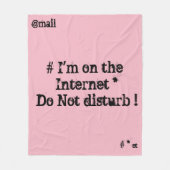 Ik ben op het internet. Niet storen! Fleece Deken (Voorkant)