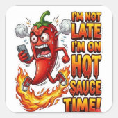 Ik ben op hete saus tijd Grappige sticker | Pittig (Voorkant)