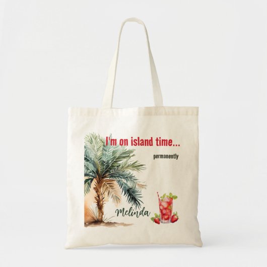 Ik ben op Island Time... Gepersonaliseerd strand Tote Bag (Voorkant)
