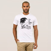 Ik ben op Island Time T-shirt (Voorkant volledig)