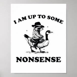 Ik ben op weg naar wat onzin grappige ganzenwasbee poster