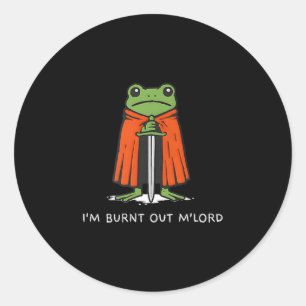 Ik ben opgebrand Mlord Grappige Ridder Kikker Meme Ronde Sticker