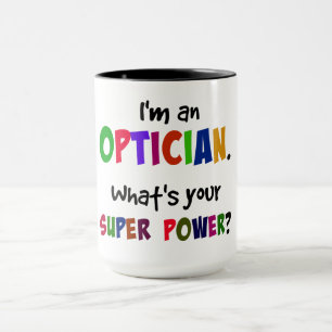 Ik ben opticien. Wat is jouw superkracht? Mok