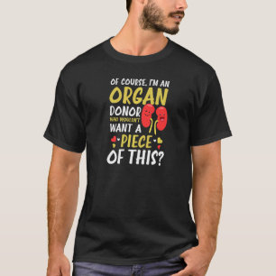 Ik ben orgaandonor stuk van deze orgaandonor 1 t-shirt