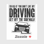 Ik ben oud als je mijn sarcasme liefhebber niet le sticker (Vel)