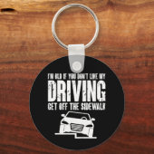 Ik ben oud als je niet graag met opa rijdt sleutelhanger (Voorkant)