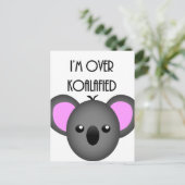 Ik ben over Koalafied - Funny Koala Animal Pun Briefkaart (Staand voorkant)