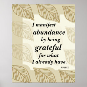 Ik ben overvloed door dankbaar bevrediging te zijn poster