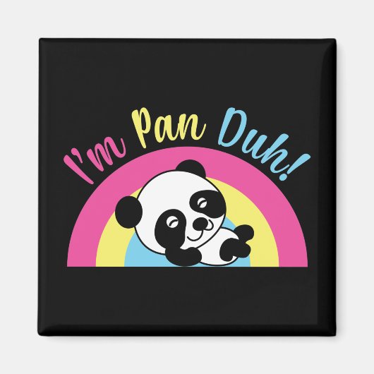 Ik ben Pan Duh Funny Cute Pansexual Panda Magneet (Voorkant)