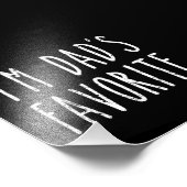 Ik ben papa's favoriete zoon of dochter. foto afdruk (Hoek)