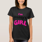 Ik ben papa's Girl Tshirts en Gifts (Voorkant)