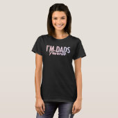 Ik ben pa's favoriete ouders statement Daughter So T-shirt (Voorkant volledig)