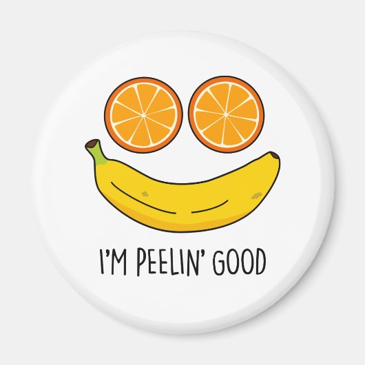 Ik ben Peelin Good Funny Fruit Pun Magneet (Voorkant)
