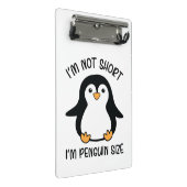 Ik ben Penguin Size, Short Girl Appreciation Day Mini Klembord (Schuin)