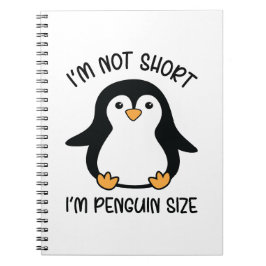 Ik ben Penguin Size, Short Girl Appreciation Day Notitieboek