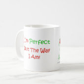 Ik ben perfect, net zoals ik ben! koffiemok (Voorkant links)