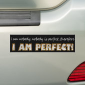 Ik ben perfecte woorden van wijsheid bumpersticker (Op auto)