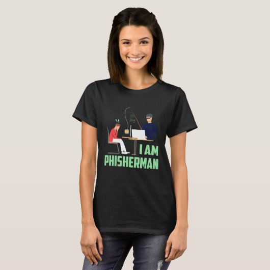 Ik ben Phisherman Hacker T-shirt (Voorkant volledig)