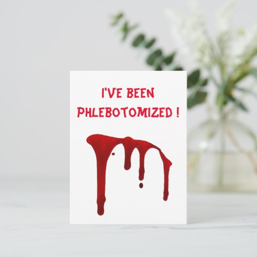 Ik ben Phlebotomized. Briefkaart (Staand voorkant)