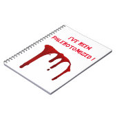 Ik ben Phlebotomized. Notitieboek (Linkerzijde)