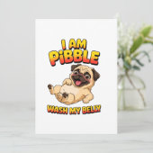 Ik Ben Pibble Was Mijn Buik Kaart (Staand voorkant)