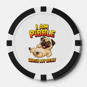 Ik Ben Pibble Was Mijn Buik Poker Chips