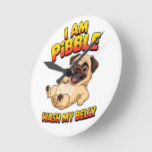 Ik Ben Pibble Was Mijn Buik Ronde Klok (Hoek)