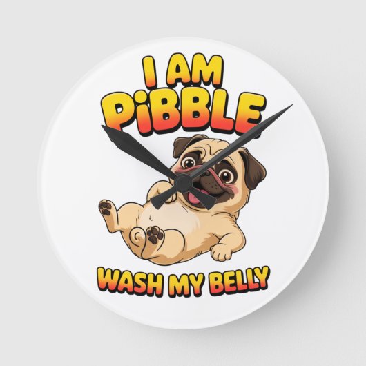 Ik Ben Pibble Was Mijn Buik Ronde Klok (Voorkant)